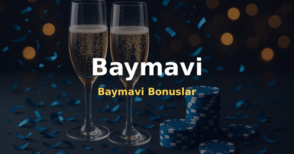 Baymavi Bonuslar - Baymavi